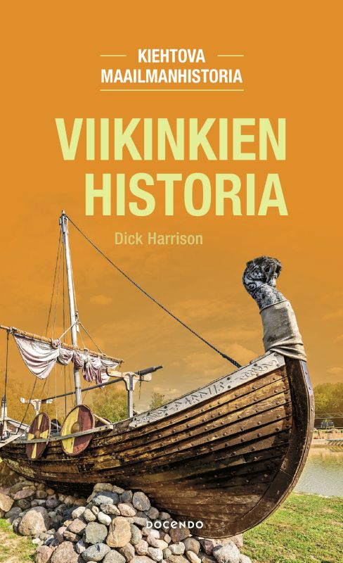 Viikinkien historia - Dick Harrison