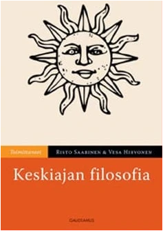Keskiajan filosofia - Vesa Hirvonen ja Risto Saarinen